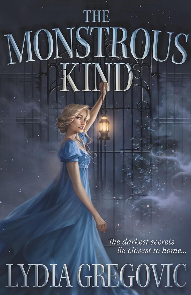 Hodderscape The Monstrous Kind a sweepingly romantic, atmospheric gothic fantasy. cover image