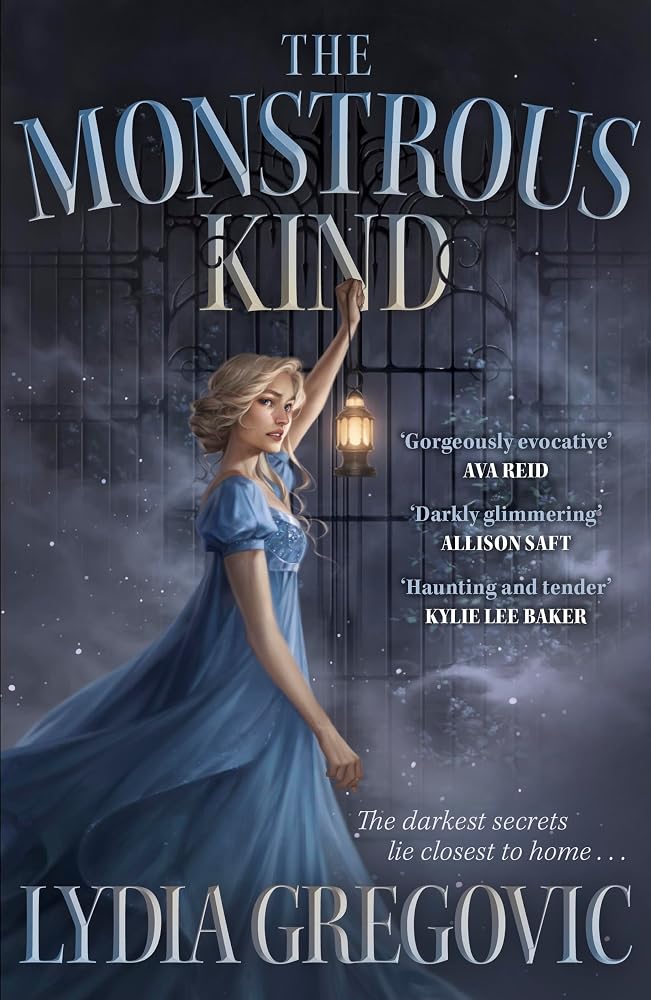 The Monstrous Kind: a sweepingly romantic, atmospheric gothic fantasy cover image