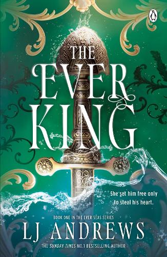 The Ever King by L. J. Andrews
