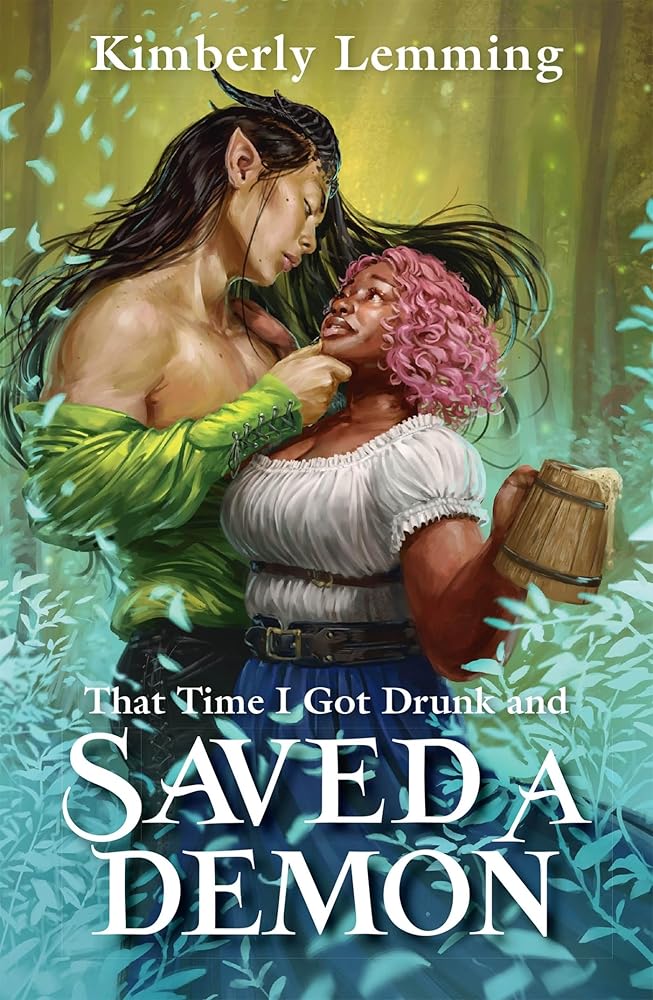 That Time I Got Drunk and Saved a Demon: Mead Mishaps 1 cover image