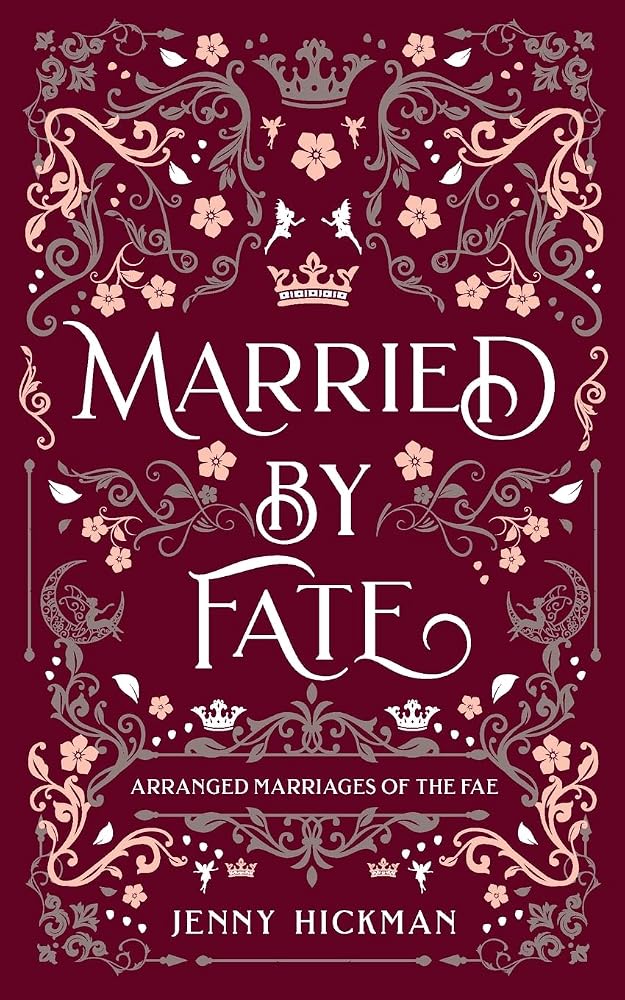 Married by Fate (Arranged Marriages of the Fae) cover image
