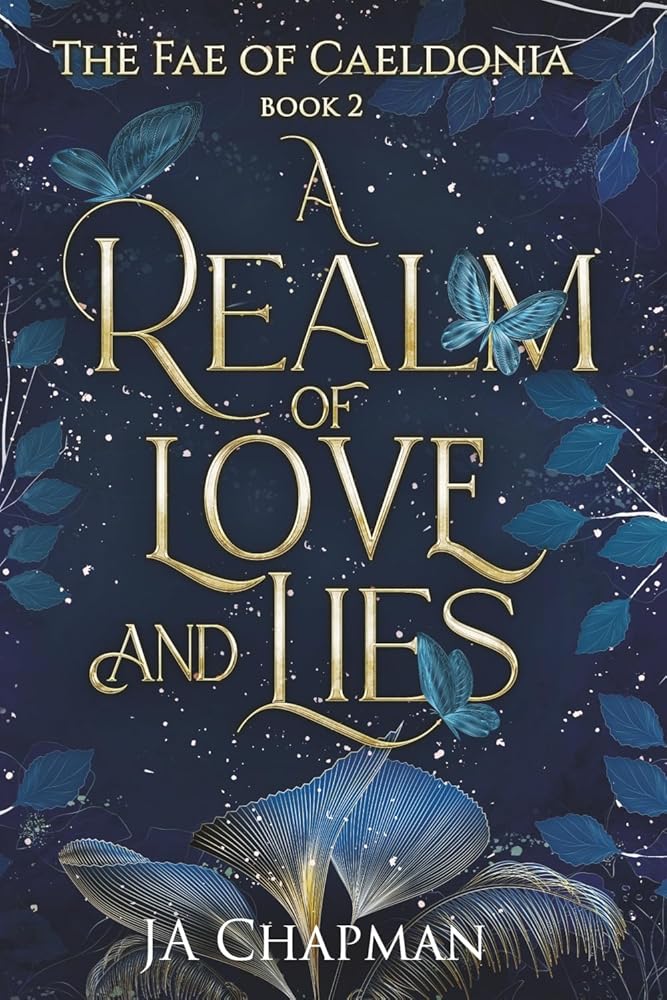 A Realm of Love and Lies: The Fae of Caeldonia cover image