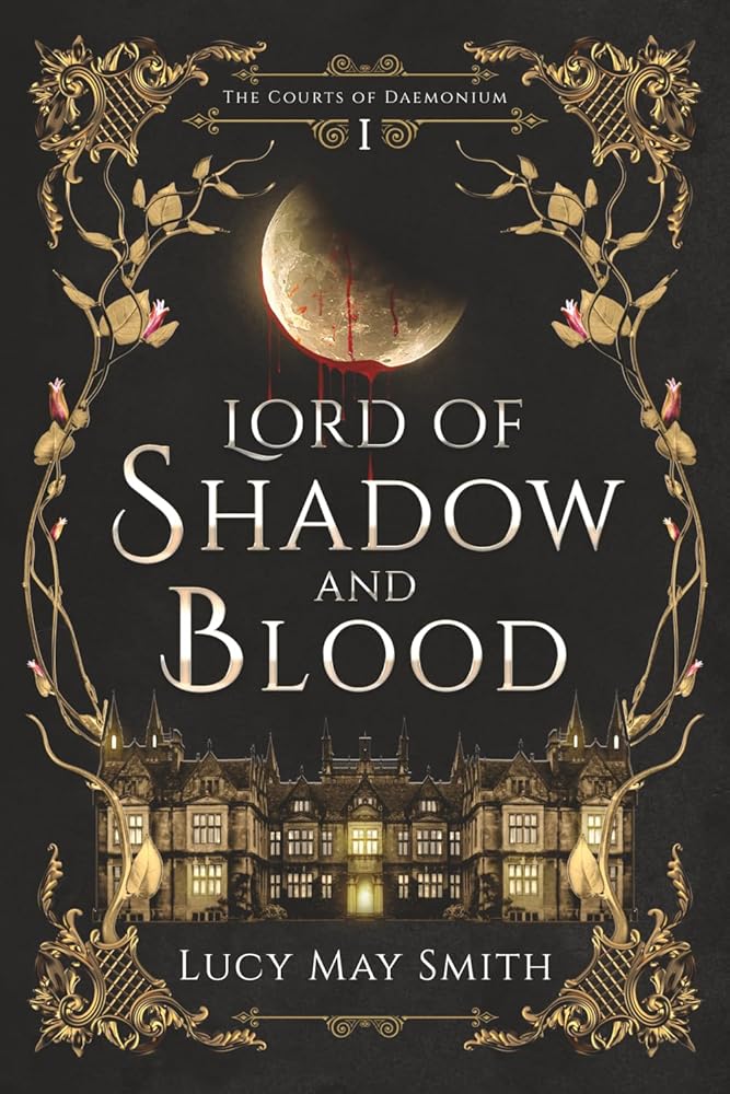 Lord of Shadow and Blood (The Courts of Daemonium) cover image
