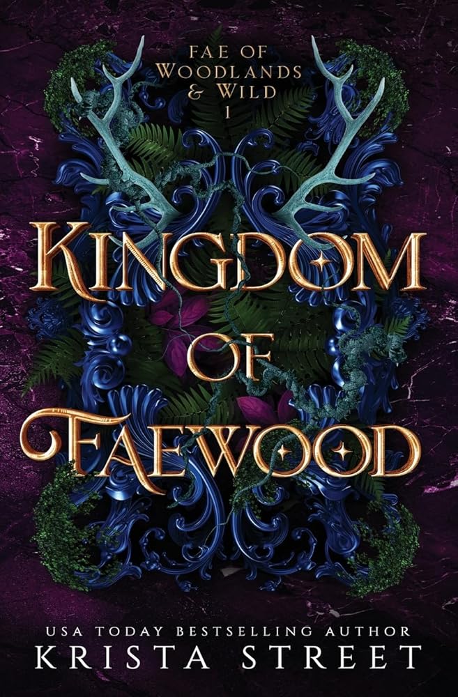 Kingdom of Faewood (Fae of Woodlands & Wild) cover image