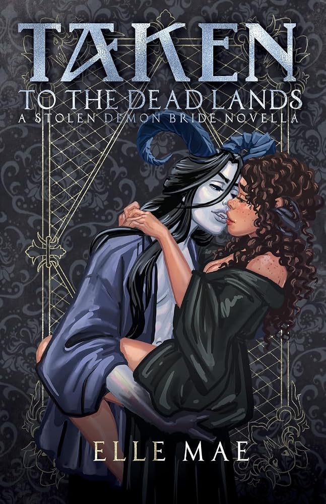 Taken to the Deadlands (Stolen Demon Brides) cover image
