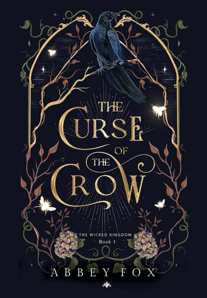 The Curse of the Crow: A fae Romantasy (The Wicked Kingdom) cover image