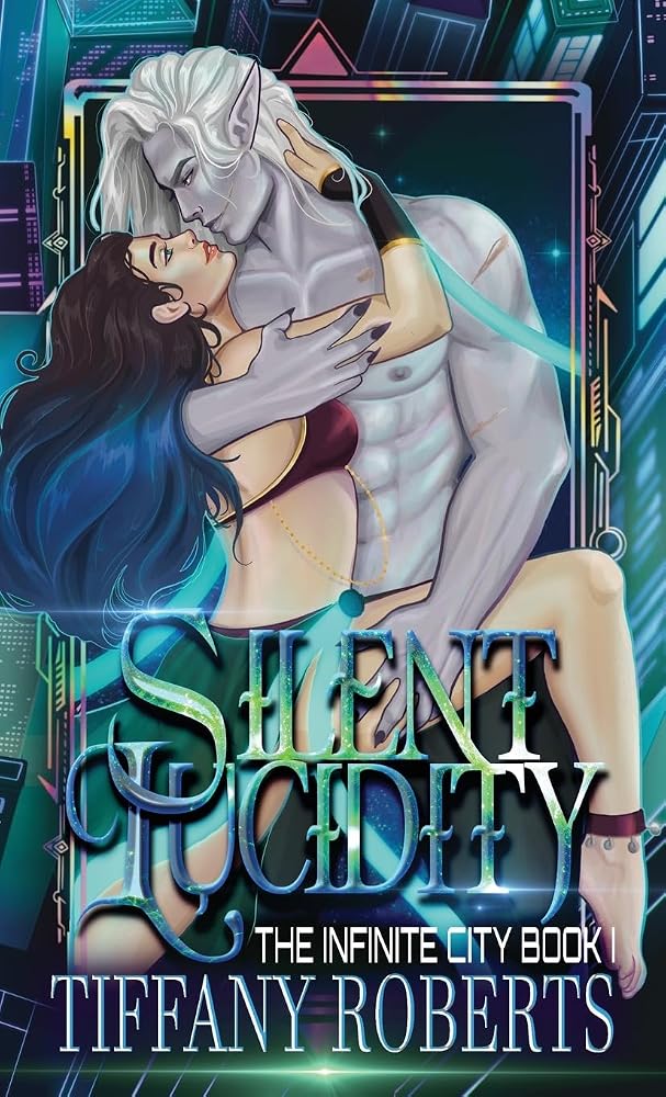 Silent Lucidity (The Infinite City #1) - Color cover image