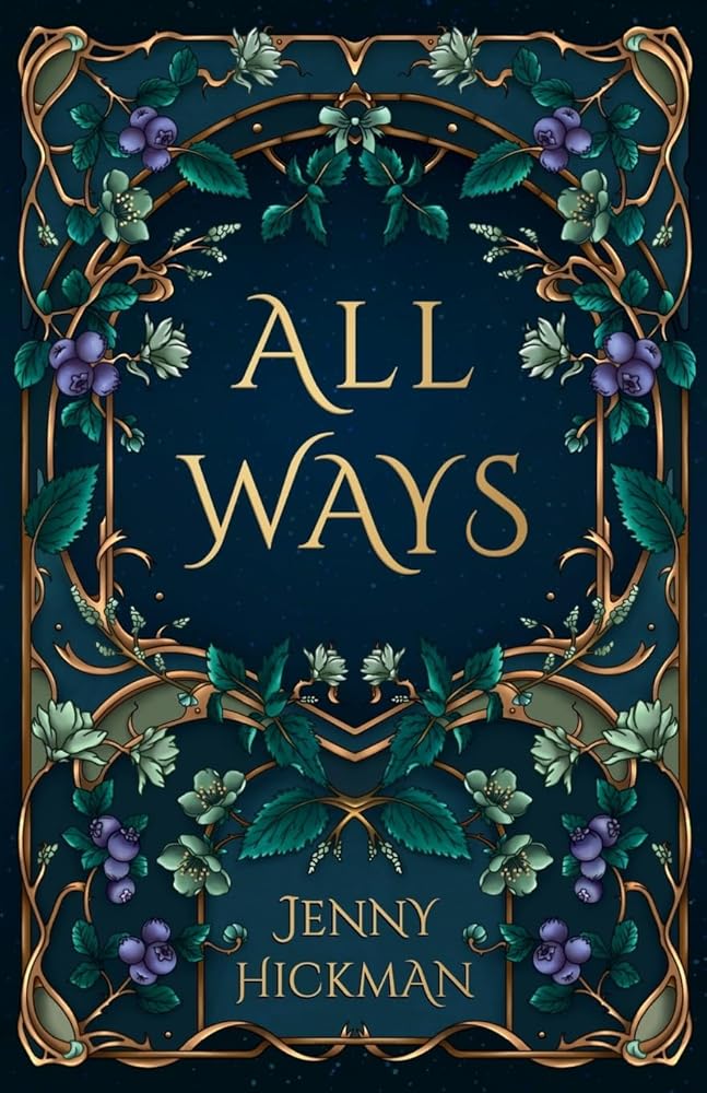 All Ways: To Win a Fae Heart (Willowhaven Romance) cover image