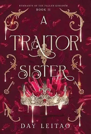 A Traitor Sister (Remnants of the Fallen Kingdom) cover image