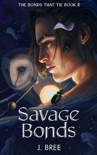 Savage Bonds by J. Bree