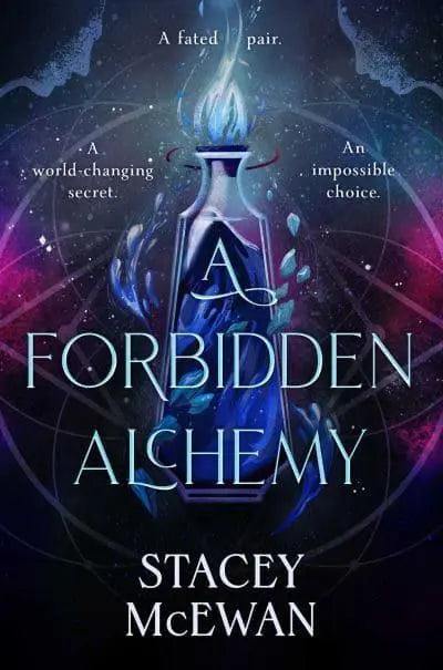 A Forbidden Alchemy  by Stacey McEwan (Paperback Special Edition)