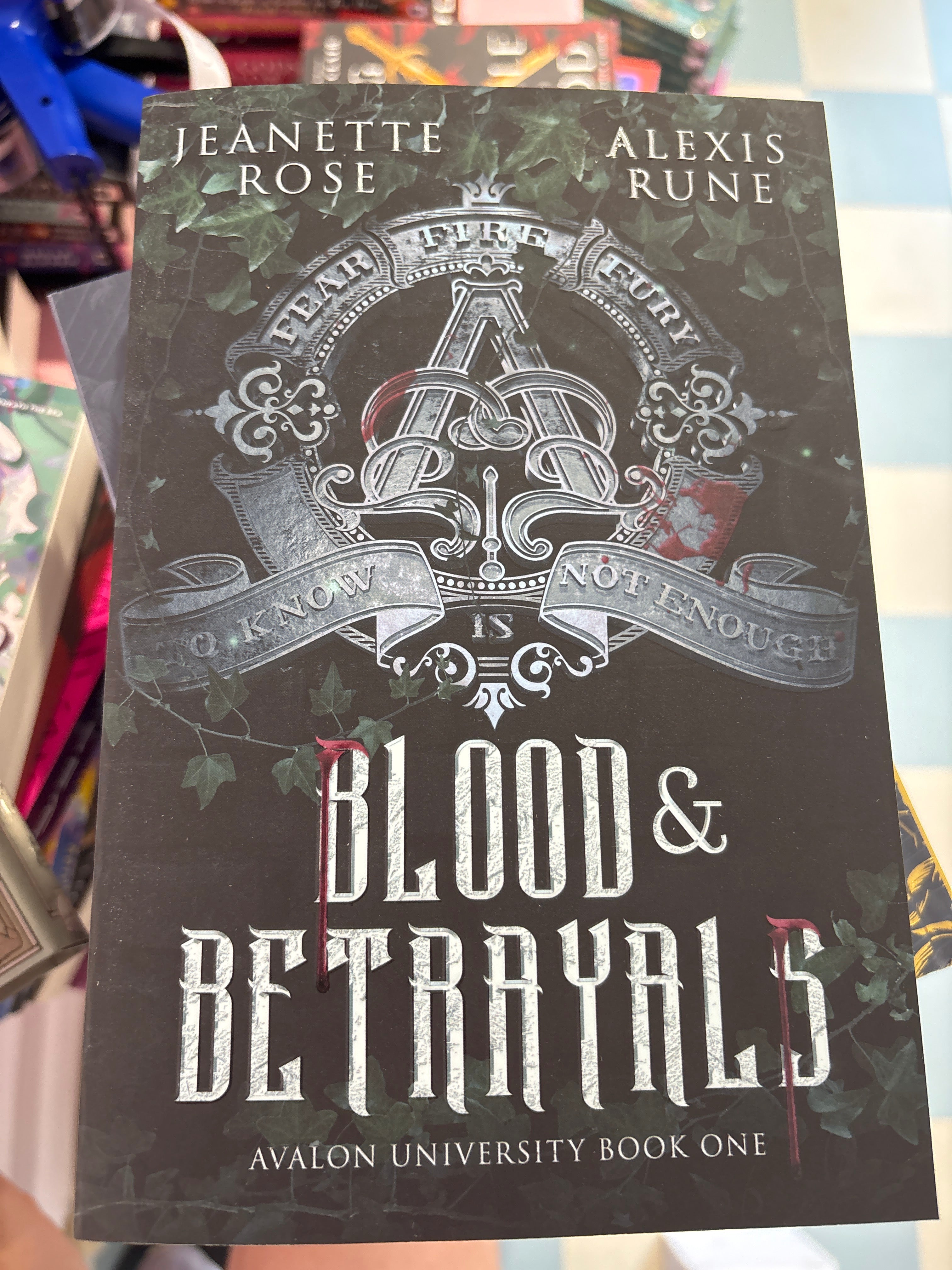 Blood & Betrayals by Alexis Rune and Jeanette Rose