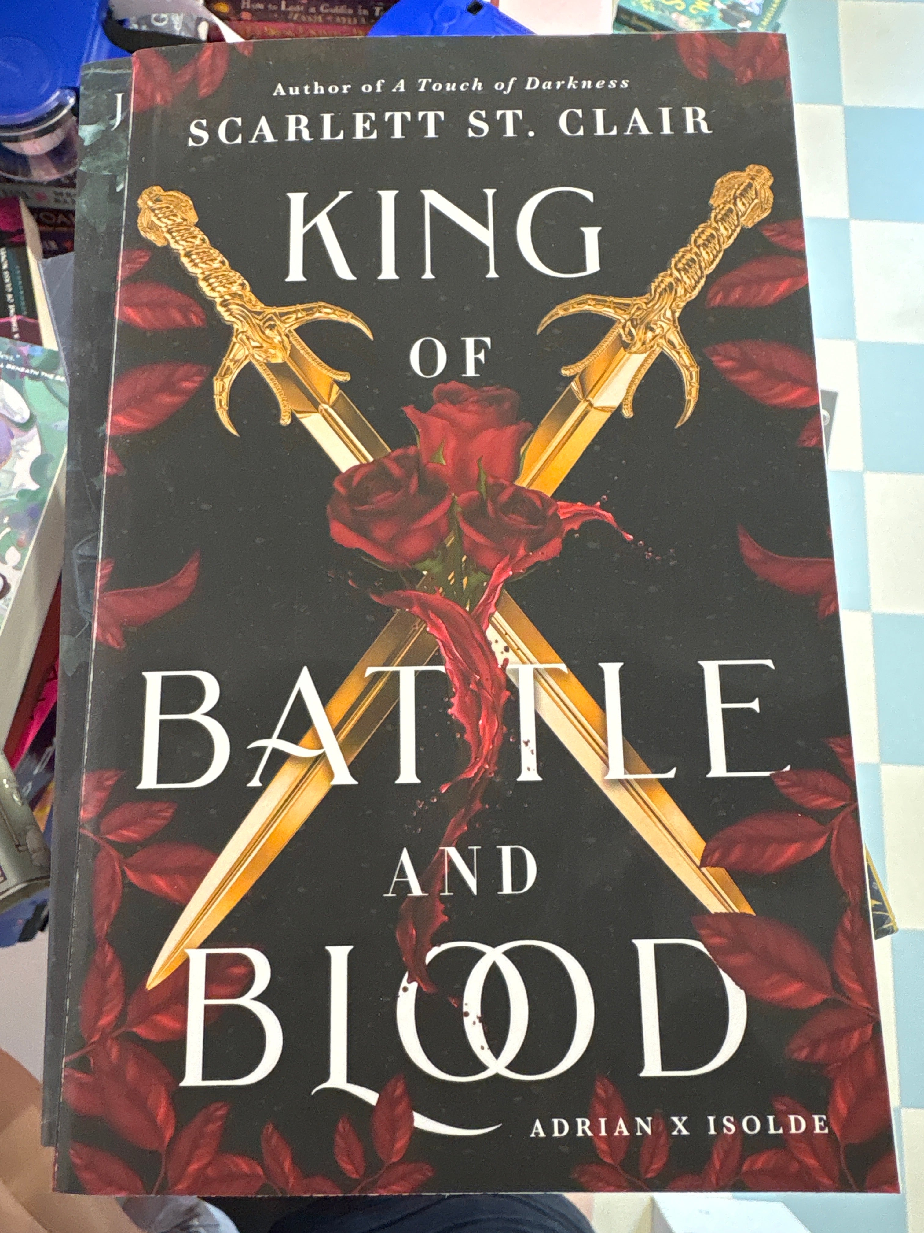 King of Battle and lood by Scarlett St. Clair  (paperback)