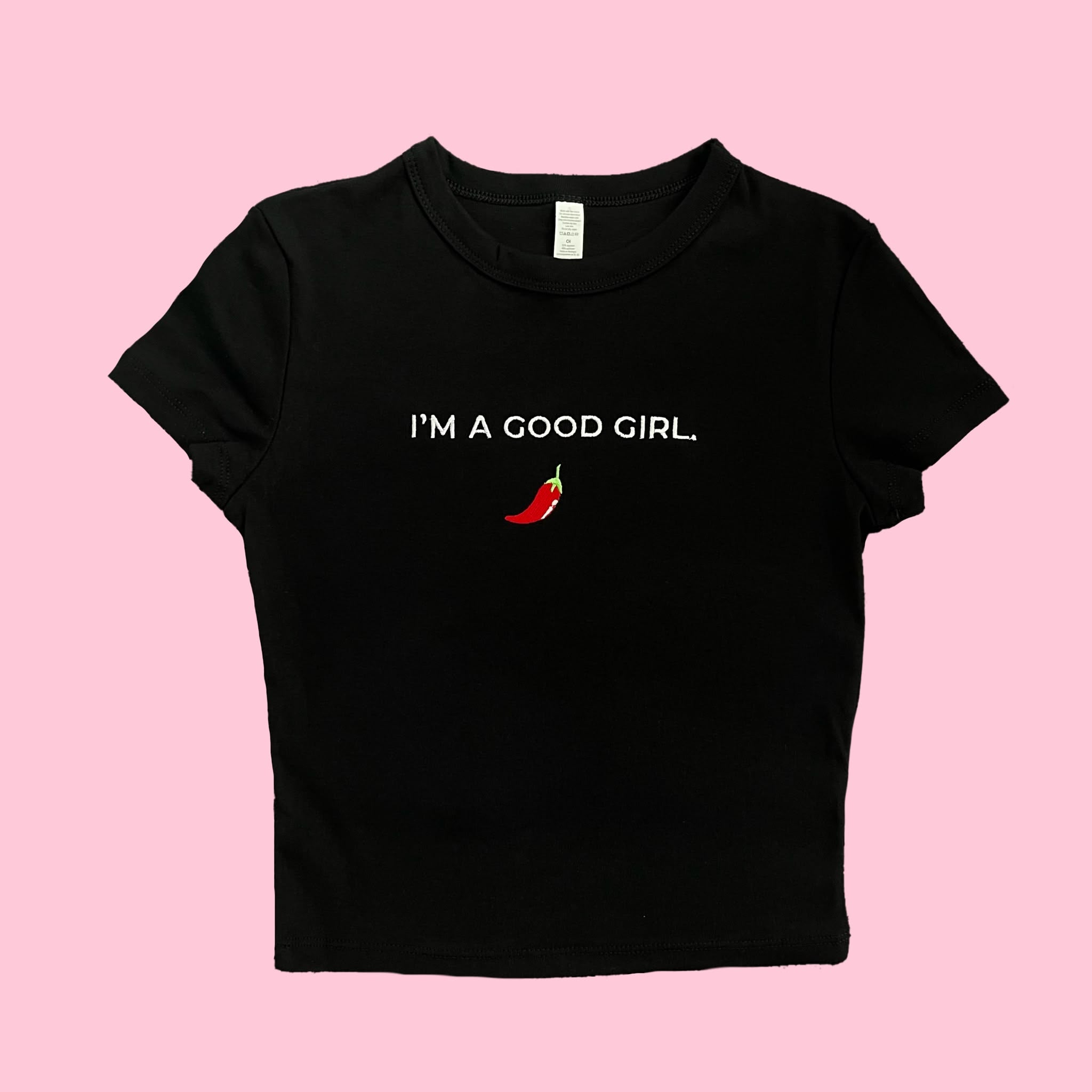 “I’m a good girl” - Embroidered T-Shirt