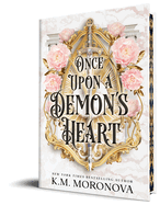 Once Upon A Demon’s Heart by KM Moronova (Deluxe Edition - Cruel fates duet #1)