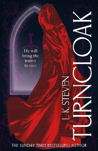 Turncloak by L.K. Steven (Hardcover Sprayed Edge)