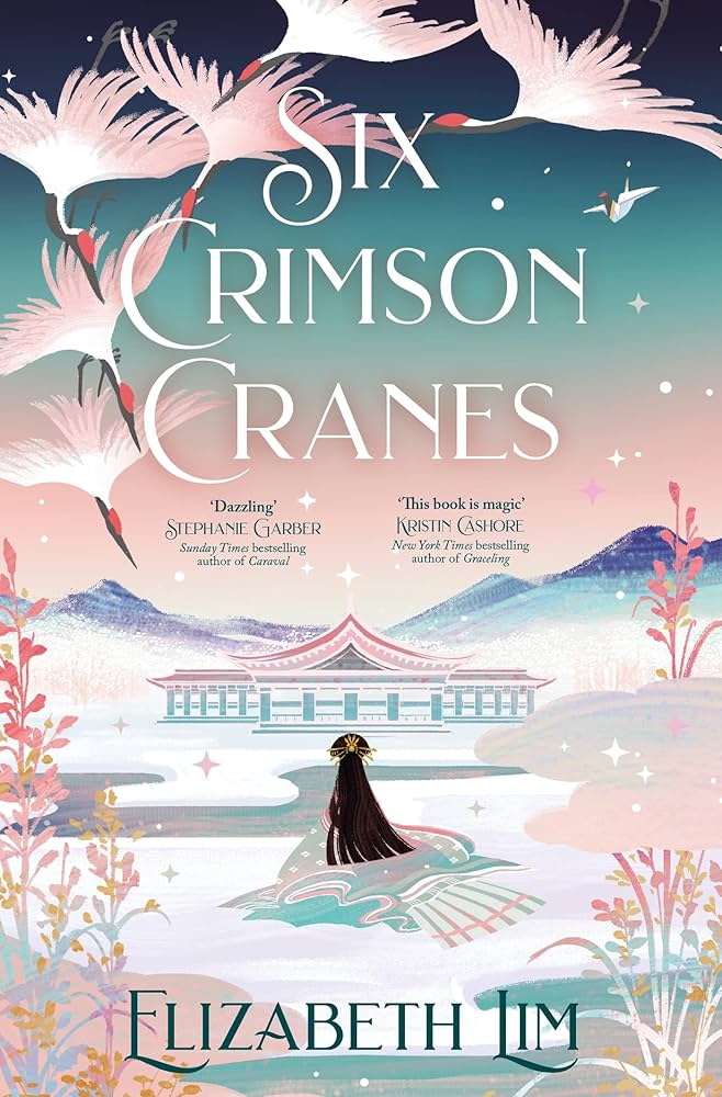 Six Crimson Cranes by Elizabeth Lim (US edition)