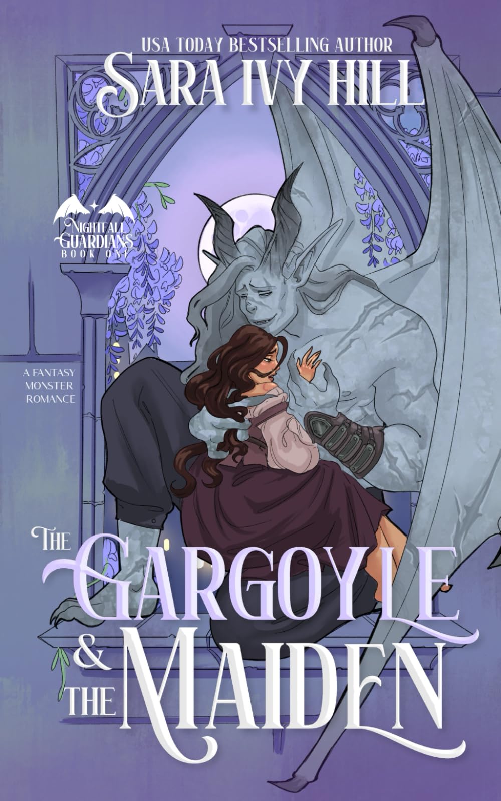 The Gargoyle and The Maiden by Sara Ivy Hill