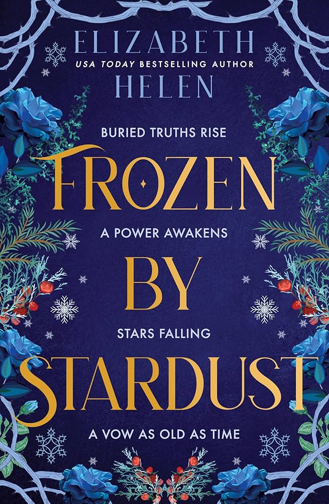 Frozen by Stardust by Elizabeth Helen (UK Hardback)