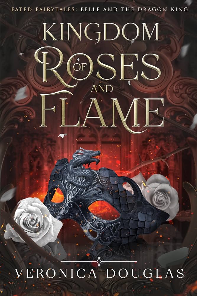 Kingdom of Roses and Flame by Veronica Douglas (Paperback)