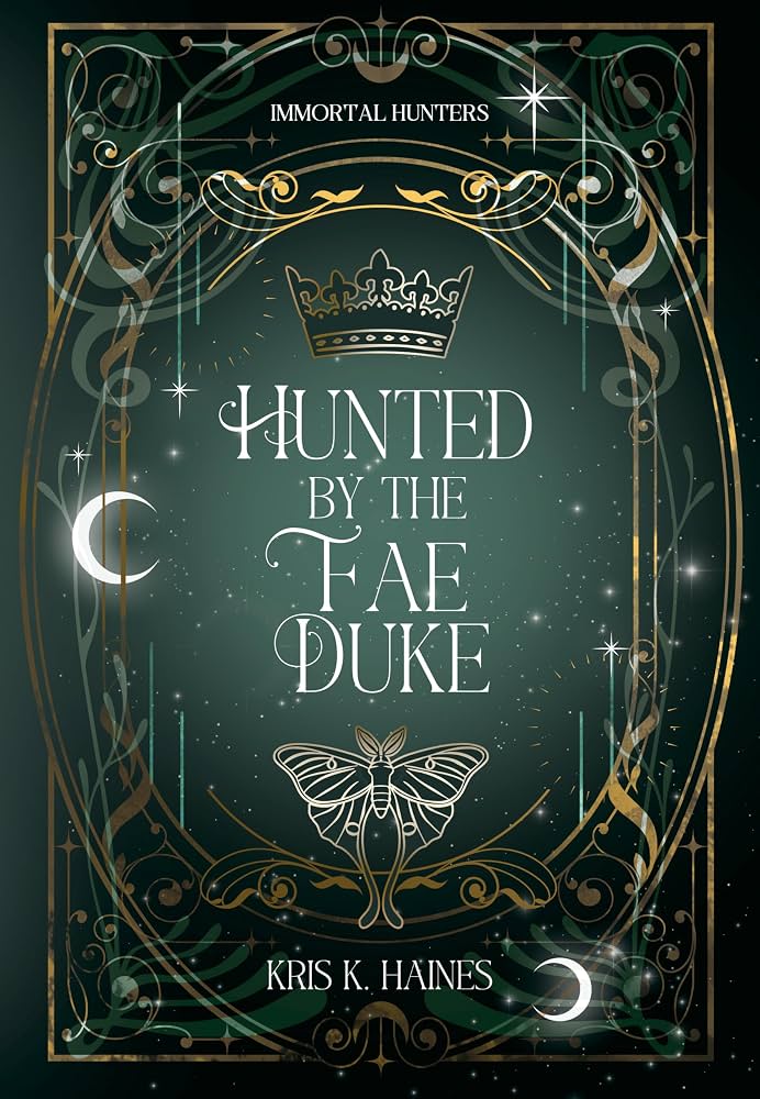 Hunted by the Fae Duke by Kris K. Haines (paperback)
