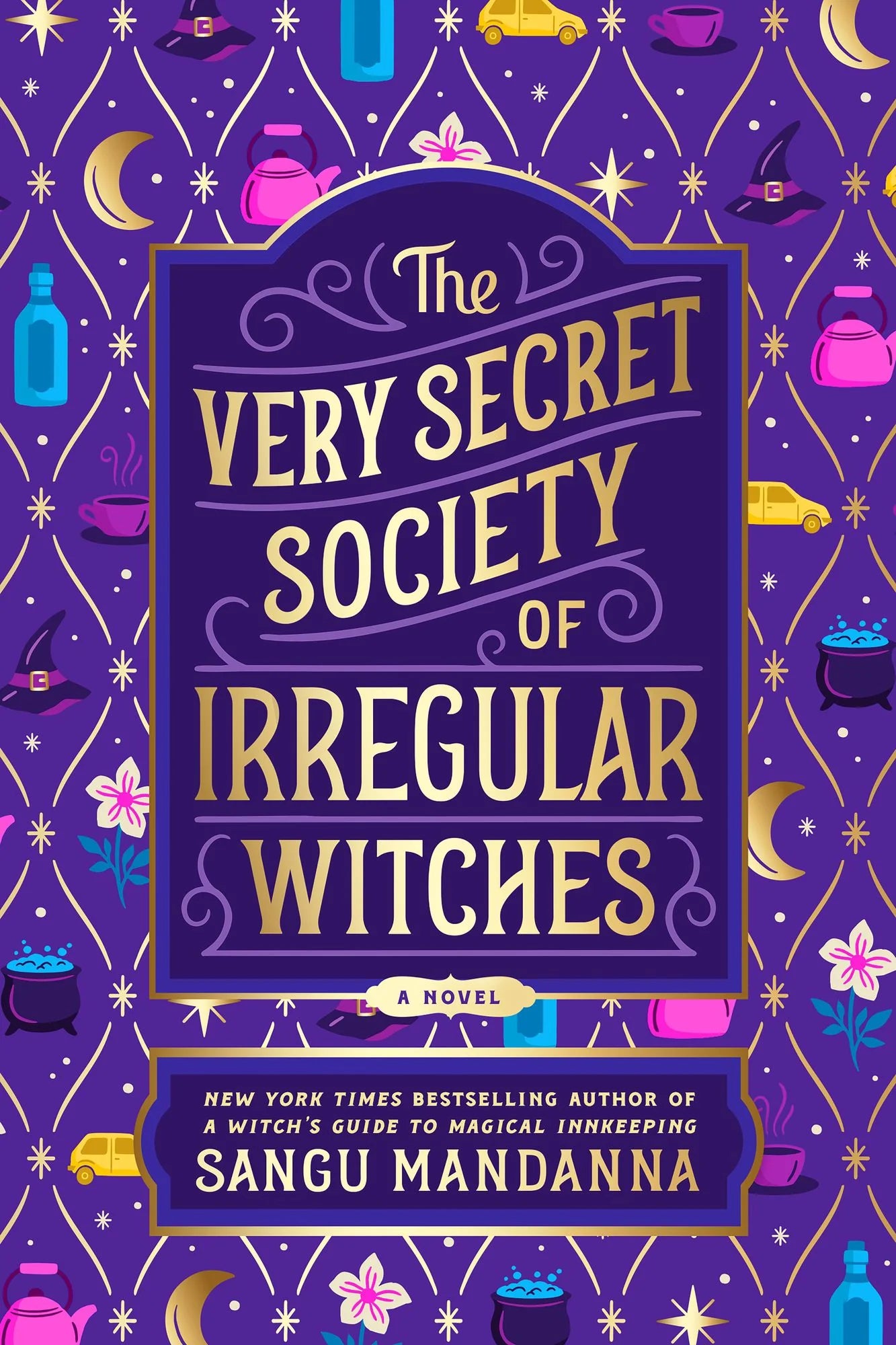 The Very Secret Society of Irregular Witches by Sangu Mandanna (US Paperback) Sprayed edges