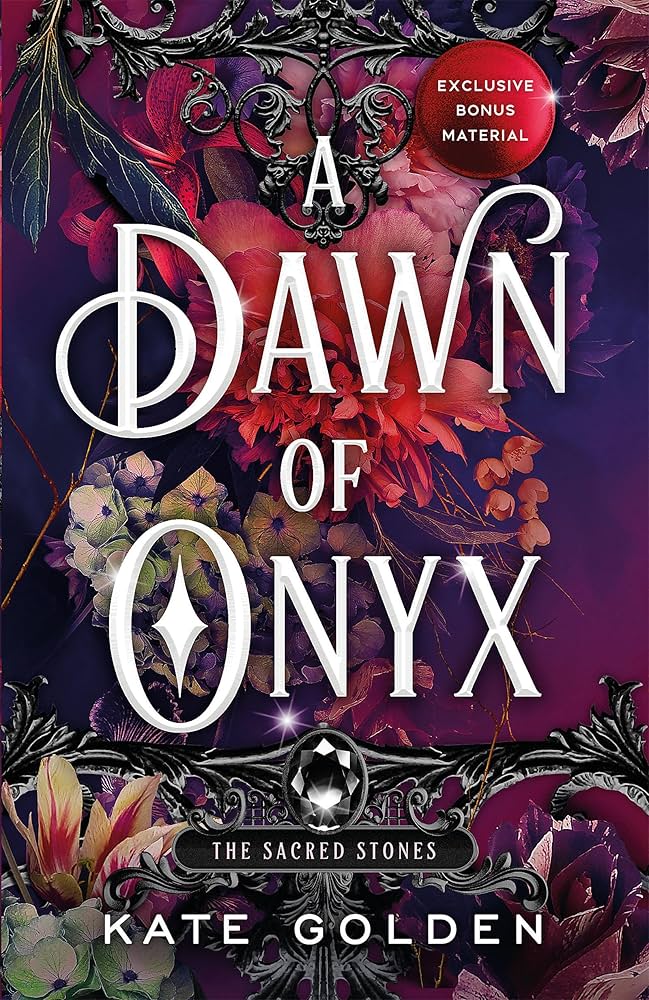 A Dawn of Onyx
 by Kate Golden