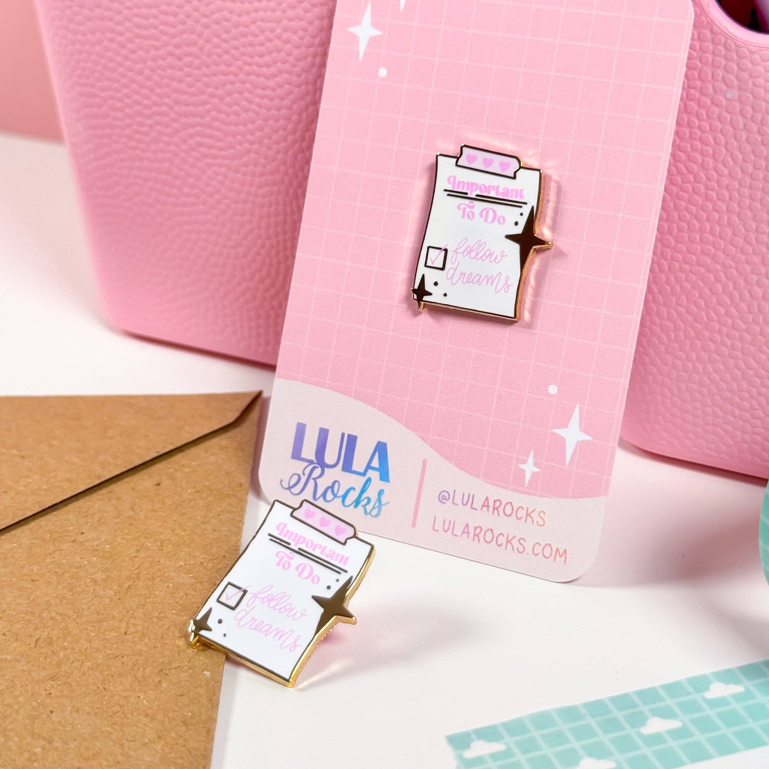 Important: Follow Dreams Enamel Pin