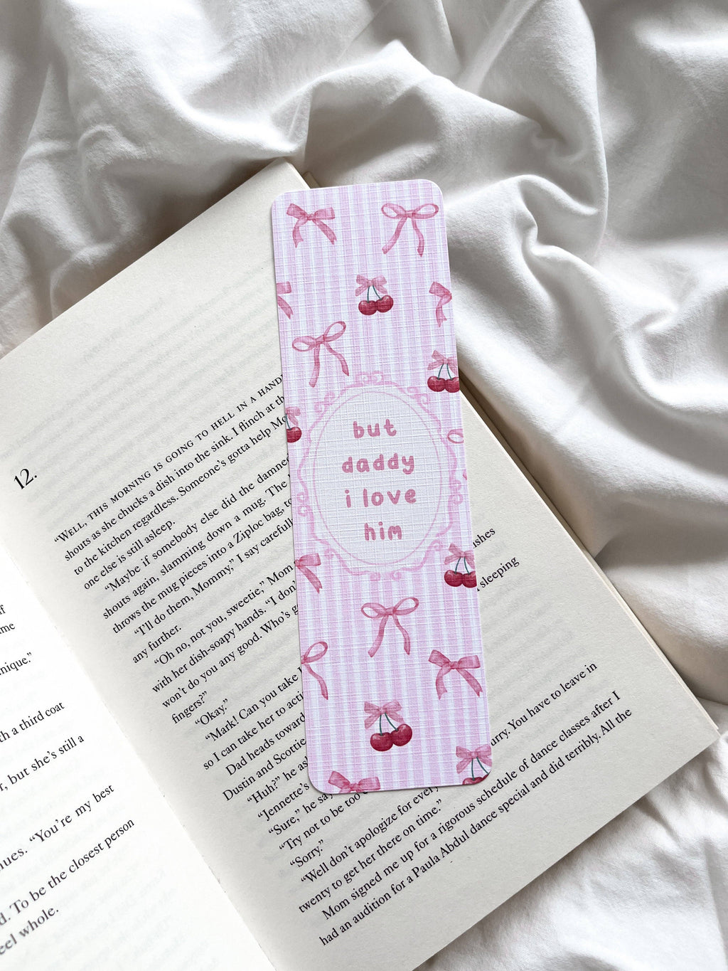 But Daddy I Love Him Bookmark