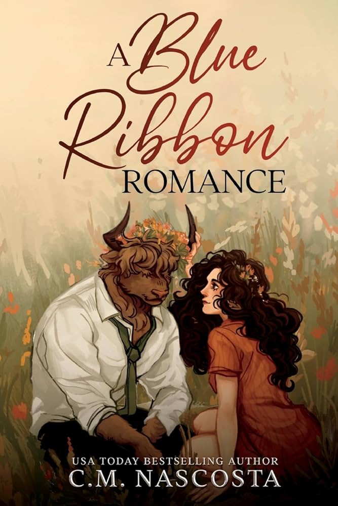 A Blue Ribbon Romance by C. M. Nascosta