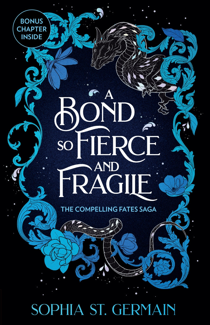 A Bond So Fierce and Fragile by Sophia St. Germain