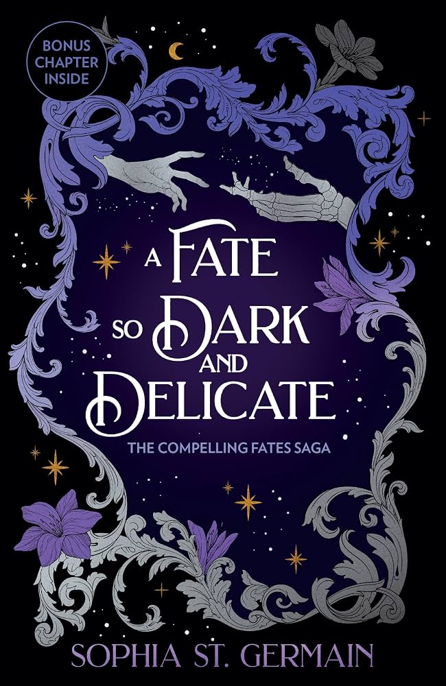 A Fate So Dark and Delicate by Sophia St. Germain