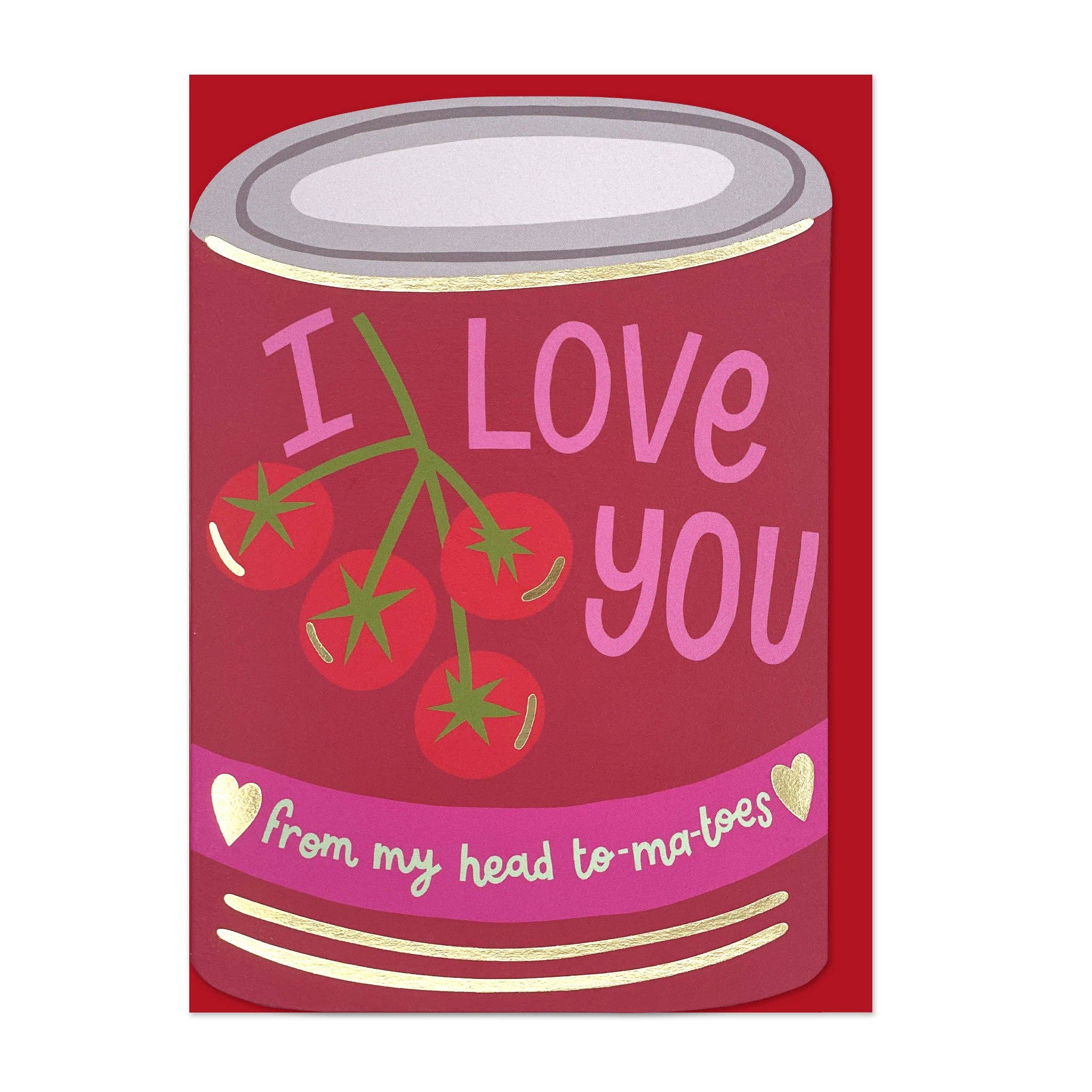 I love you from my head to-matoes (BRS21)
