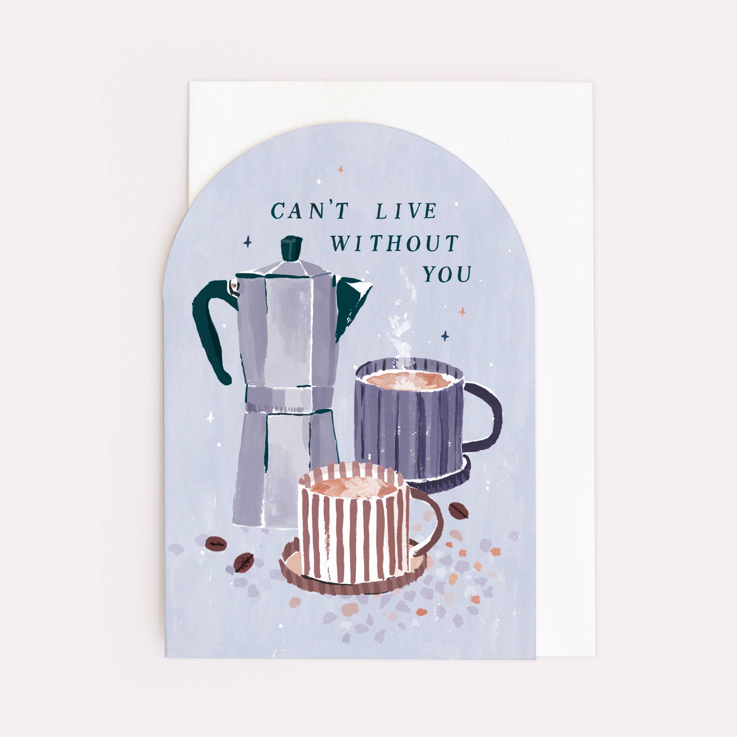 Can’t Live Without You Coffee Love Card |  Anniversary Cards