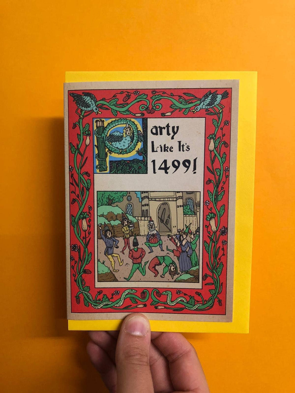Party Like It's 1499 Medieval Ye Olde Greetings Card a6