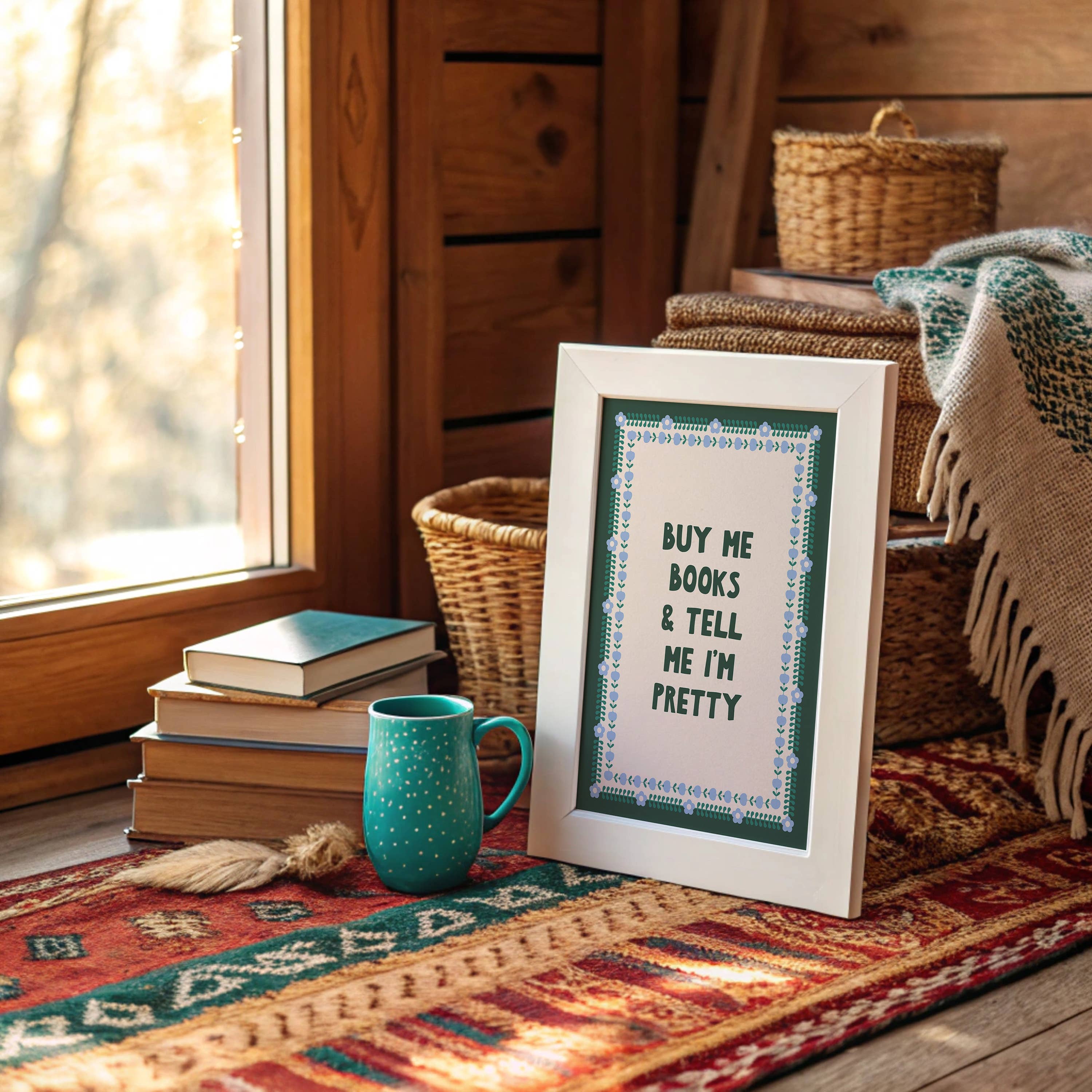 Buy Me Books and Tell Me I'm Pretty