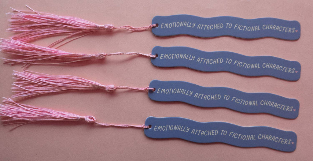 Emotionally Attached To Fictional Characters Bookmark