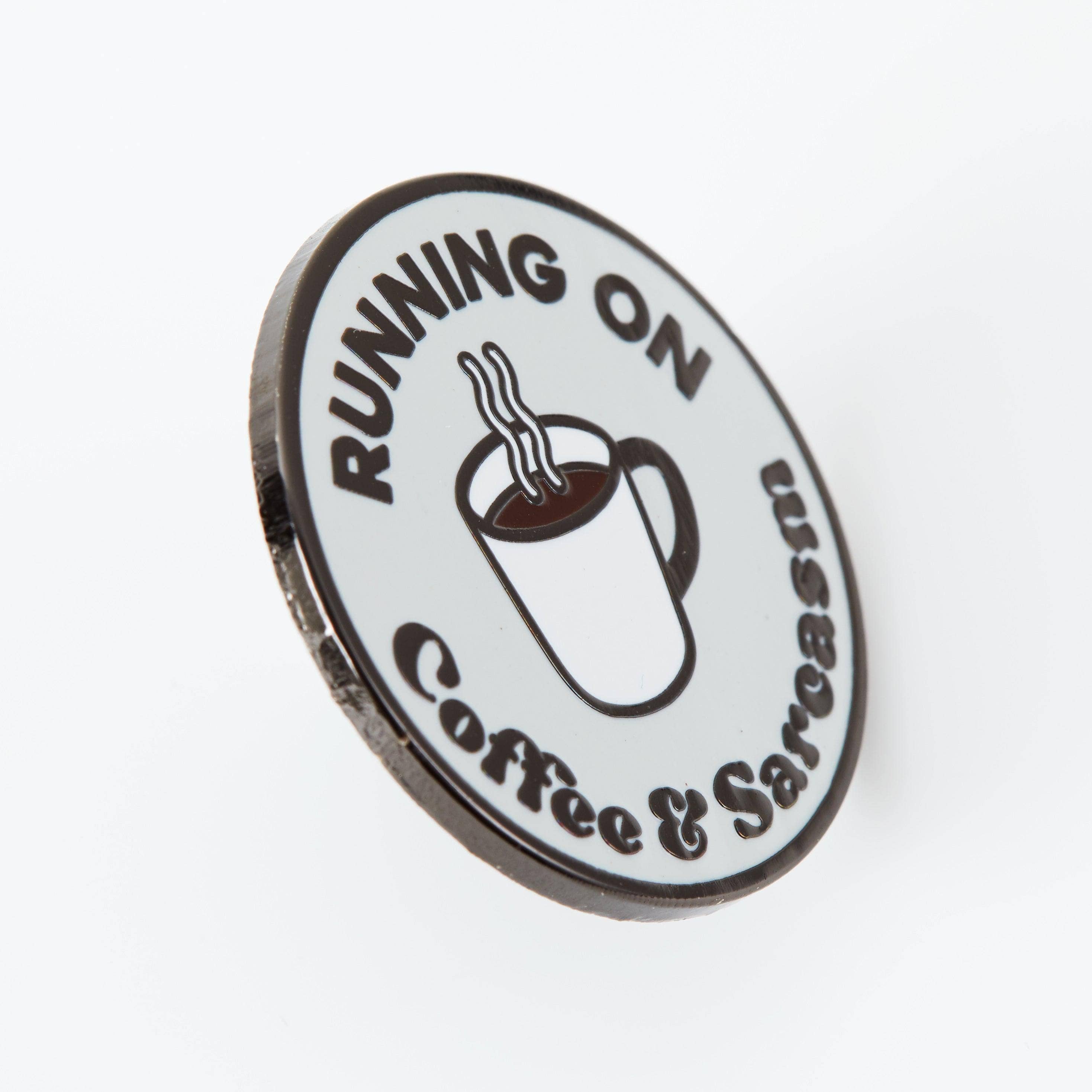Coffee & Sarcasm Enamel Pin