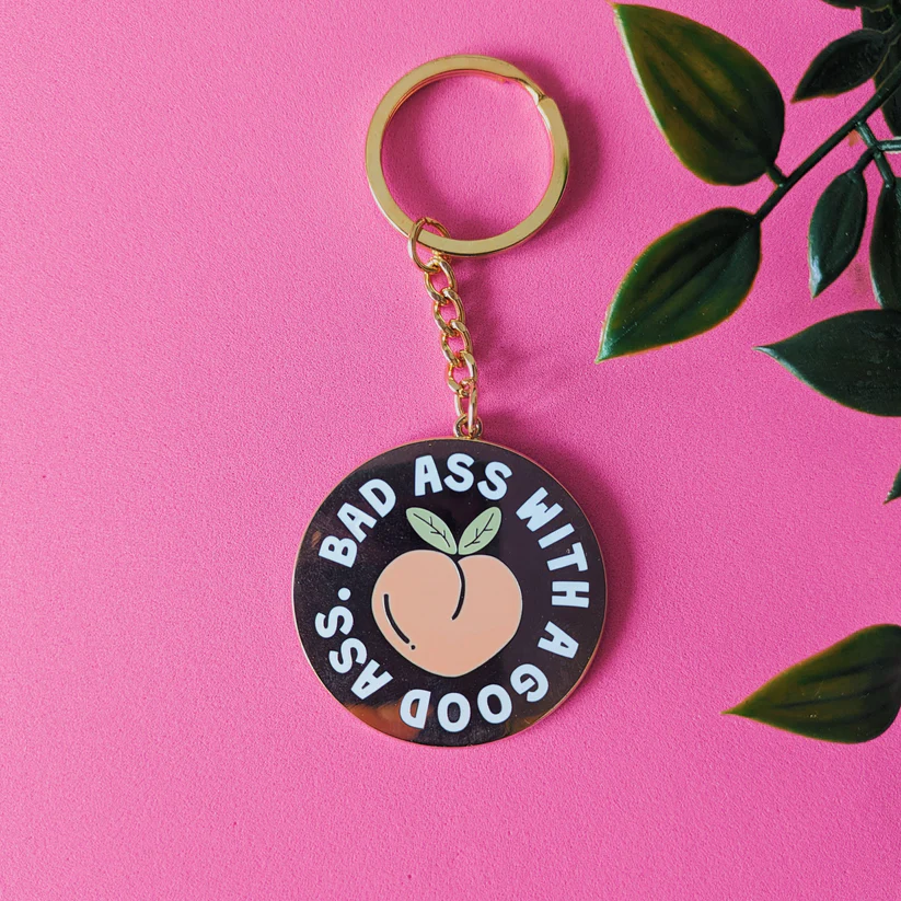 Bad Ass with a Good Ass Enamel Keyring