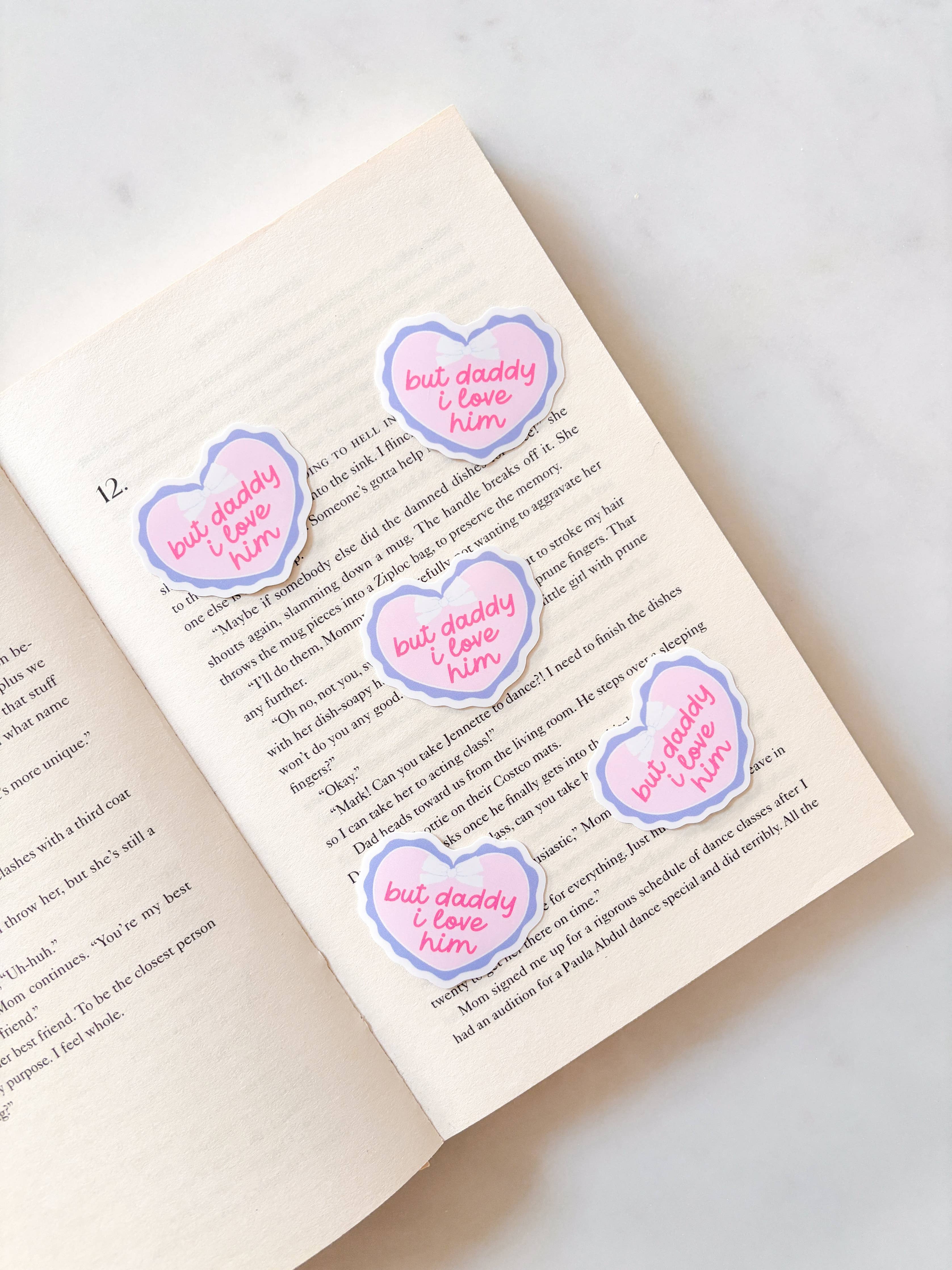 But Daddy I Love Him Sticker
