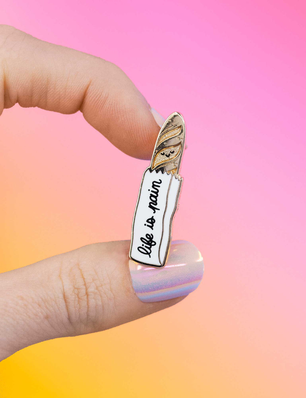 Joanna Behar - "Life is Pain" Baguette Enamel Pin