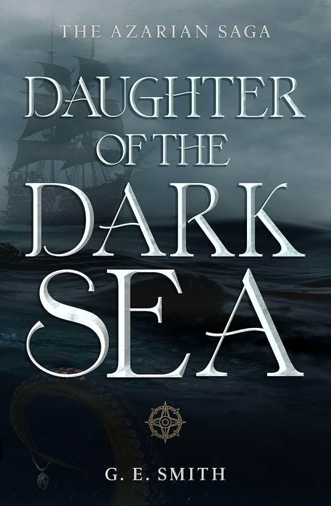 The Daughter of the Dark Sea by G.E. Smith