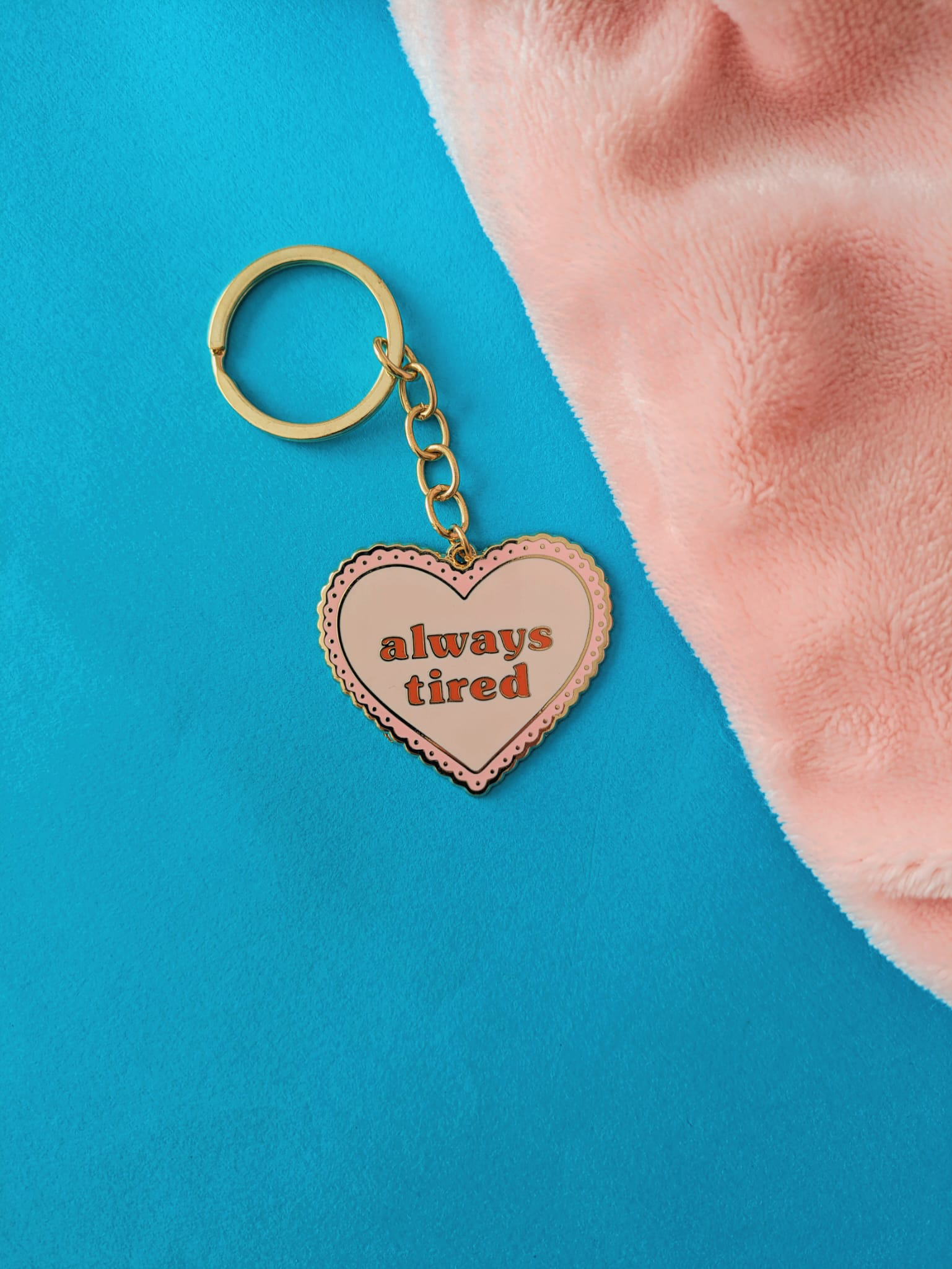 Always Tired Enamel Keyring