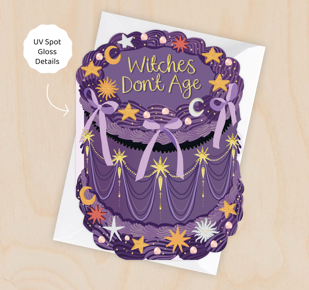 Witches Don't Age - Birthday Cake Shaped Greeting Card