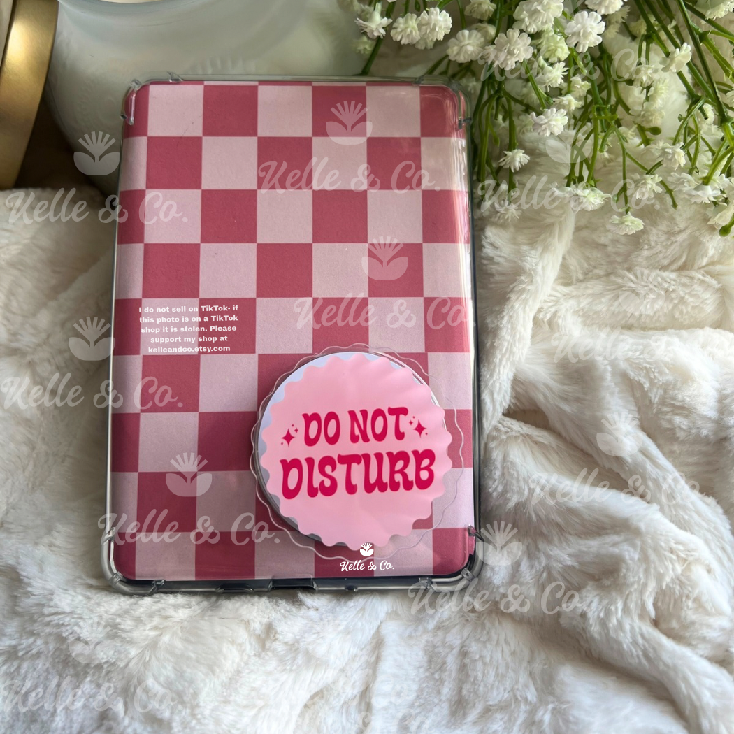 Kelle.andco - Pink Do Not Disturb Kindle Grip