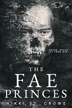 The Fae Princes by Nikki St.Crowe