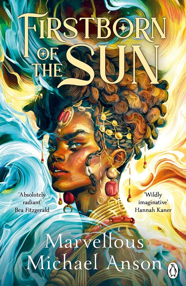 Firstborn of the Sun by Marvellous Michael Anson