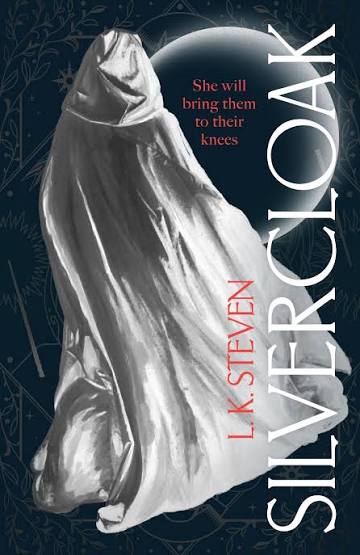 Silvercloak by L.K. Steven (UK Paperback)