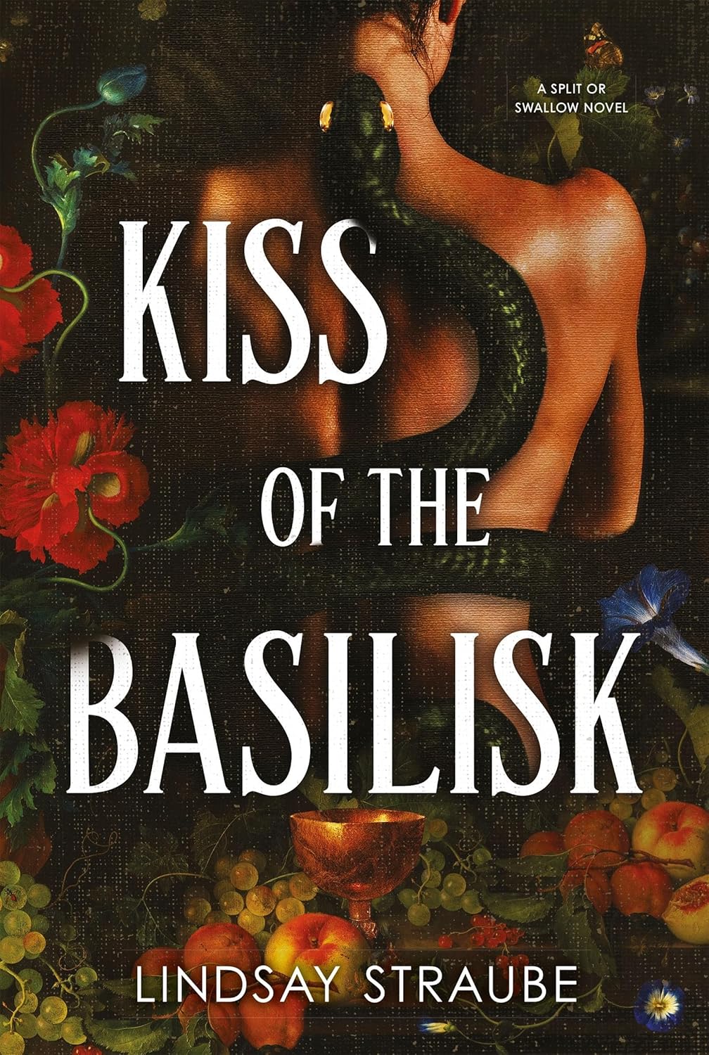 Kiss of the Basilisk by Lindsay Straube (UK Standard Hardcover Edition)
