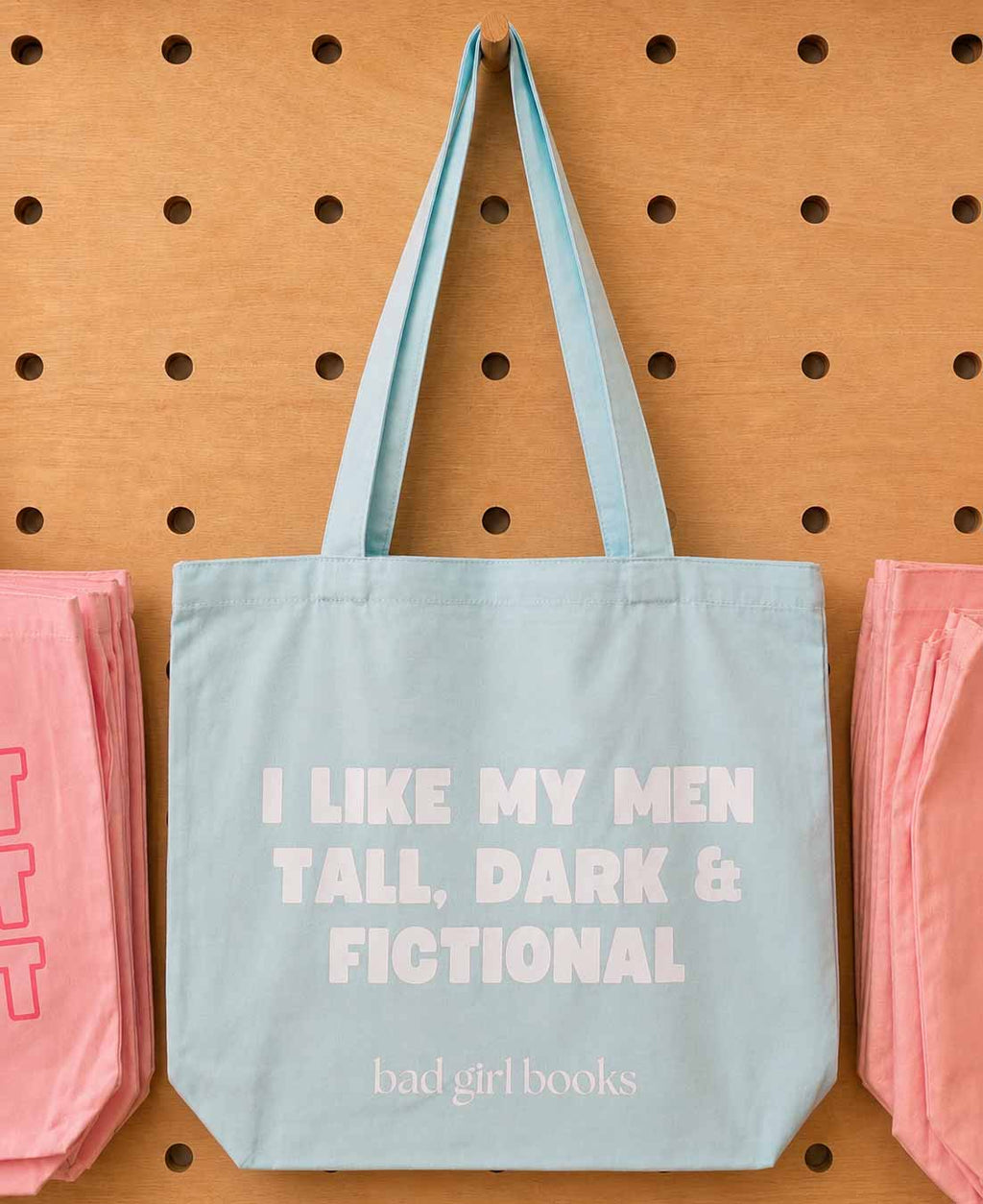 I Like My Men Tall Dark and Fictional Tote